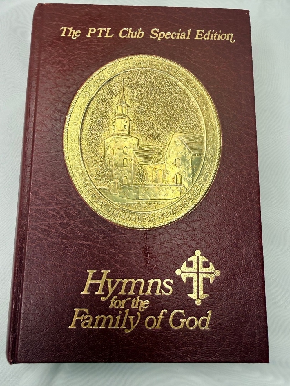 1976 PTL Club Hymnal Hymns for the Family of God